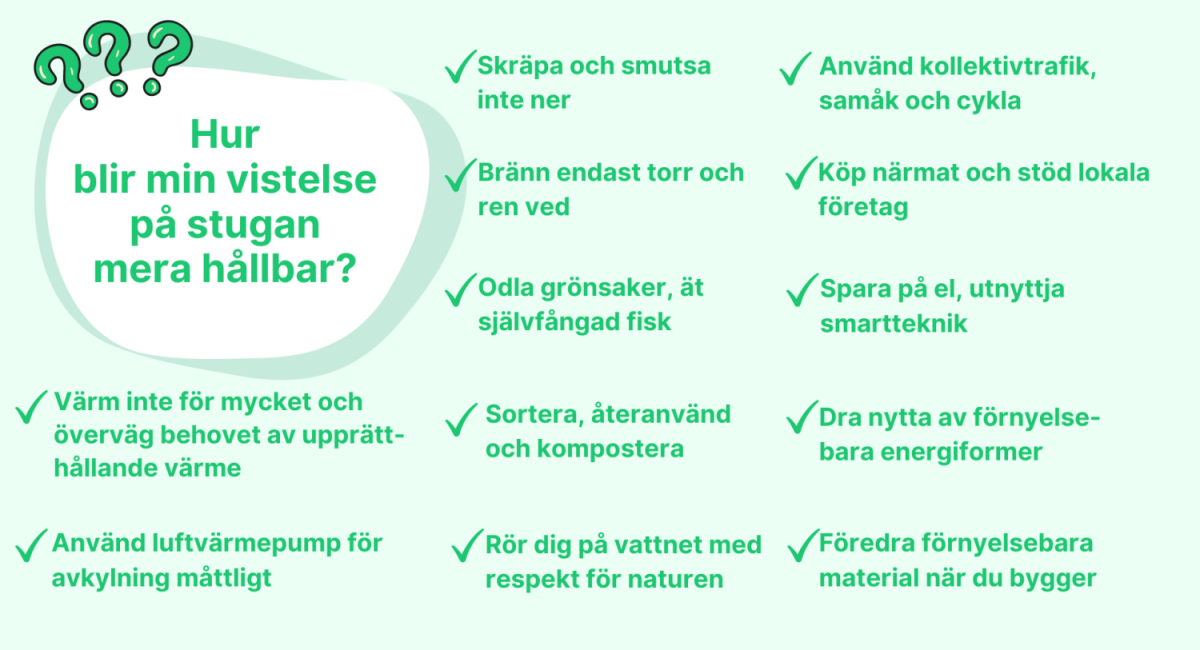 En plansch som ger tips om hur man kan göra sin studvistelse mer hållbar.